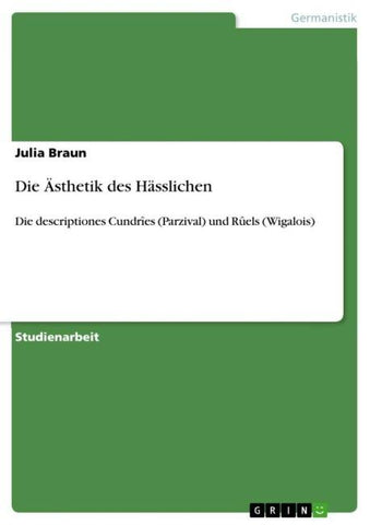 Die Ästhetik des Hässlichen