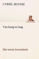 Van hoog en laag Het eerste levensboek