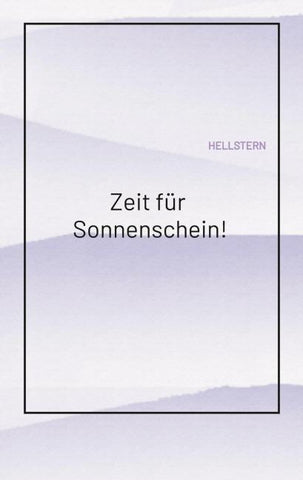 Zeit für Sonnenschein!