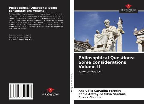 Philosophical Questions: Some considerations Volume II