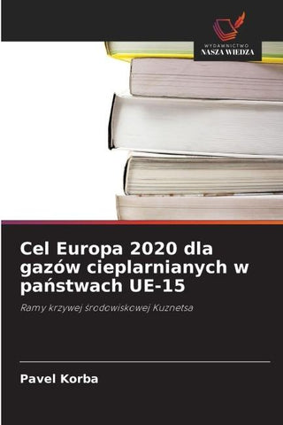 Cel Europa 2020 dla gazów cieplarnianych w pa¿stwach UE-15