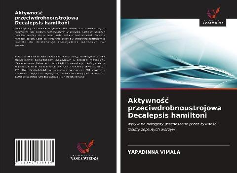 Aktywno¿¿ przeciwdrobnoustrojowa Decalepsis hamiltoni