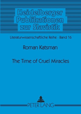 The Time of Cruel Miracles