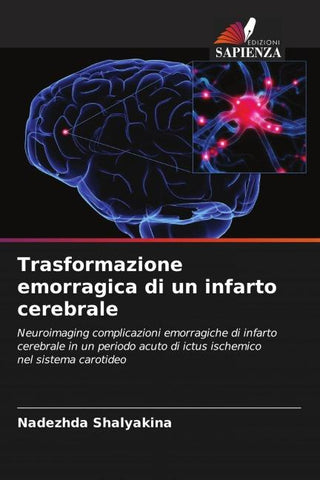 Trasformazione emorragica di un infarto cerebrale