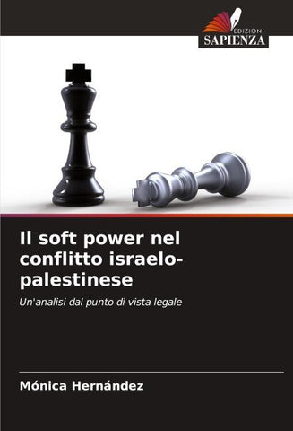 Il soft power nel conflitto israelo-palestinese