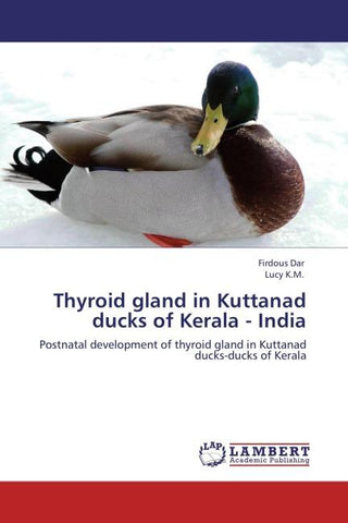 Thyroid gland in Kuttanad ducks of Kerala - India