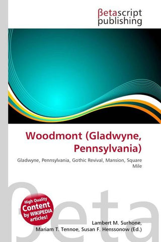 Woodmont (Gladwyne, Pennsylvania)