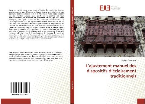 L'ajustement manuel des dispositifs d'éclairement traditionnels