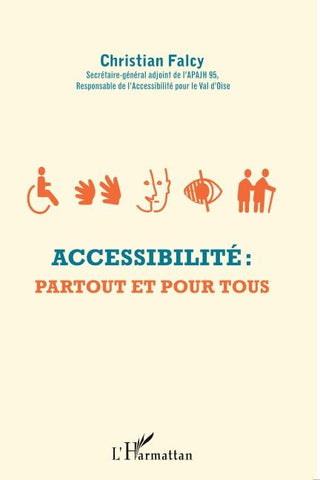 Accessibilité : Partout et pour tous