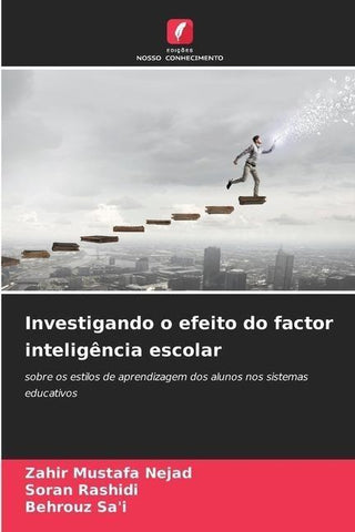 Investigando o efeito do factor inteligência escolar