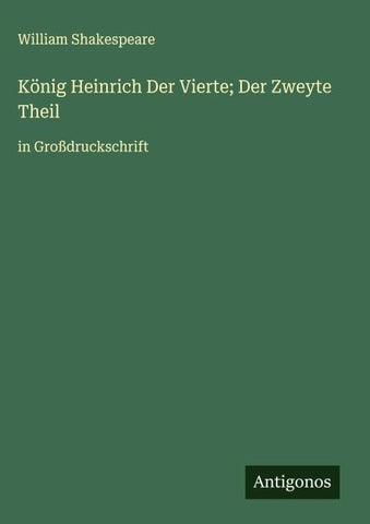 König Heinrich Der Vierte; Der Zweyte Theil