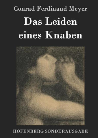 Das Leiden eines Knaben
