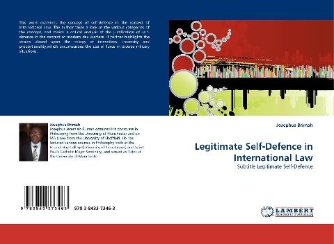 Legitimate Self-Defence in International Law