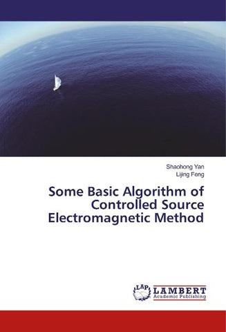 Some Basic Algorithm of Controlled Source Electromagnetic Method