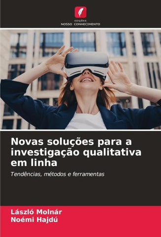 Novas soluções para a investigação qualitativa em linha