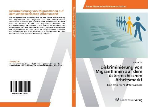 Diskriminierung von MigrantInnen auf dem österreichischen Arbeitsmarkt