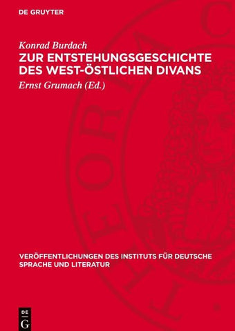 Zur Entstehungsgeschichte des West-Östlichen Divans