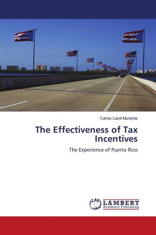 The Effectiveness of Tax Incentives