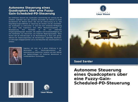 Autonome Steuerung eines Quadcopters über eine Fuzzy-Gain-Scheduled-PD-Steuerung