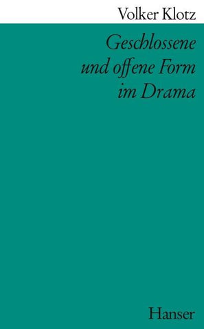 Geschlossene und offene Form im Drama