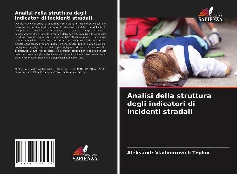 Analisi della struttura degli indicatori di incidenti stradali