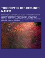Todesopfer der Berliner Mauer