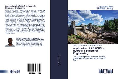 Application of ABAQUS in Hydraulic Structures Engineering