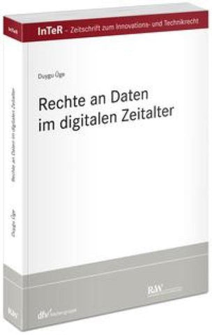 Rechte an Daten im digitalen Zeitalter