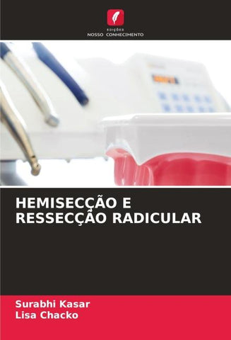 HEMISECÇÃO E RESSECÇÃO RADICULAR