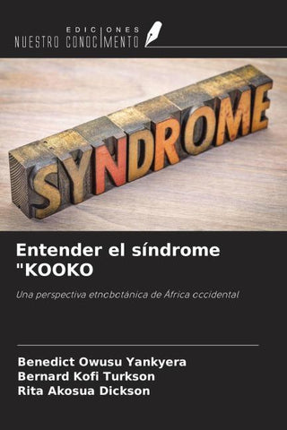 Entender el síndrome "KOOKO