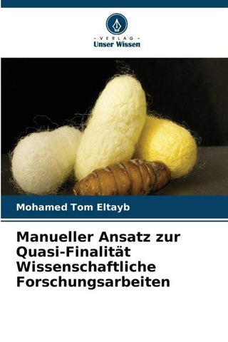 Manueller Ansatz zur Quasi-Finalität Wissenschaftliche Forschungsarbeiten