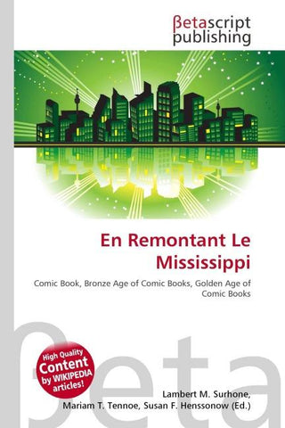 En Remontant Le Mississippi