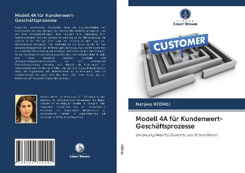 Modell 4A für Kundenwert-Geschäftsprozesse