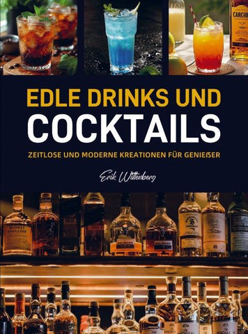 Edle Drinks und Cocktails