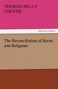 The Reconciliation of Races and Religions