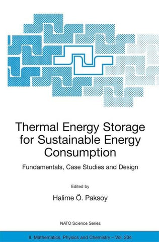 Thermal Energy Storage for Sustainable Energy Consumption