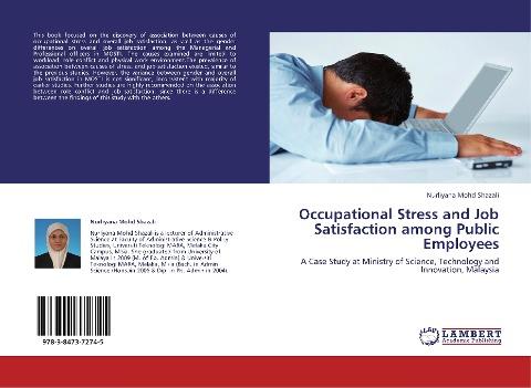 Occupational Stress and Job Satisfaction among Public Employees