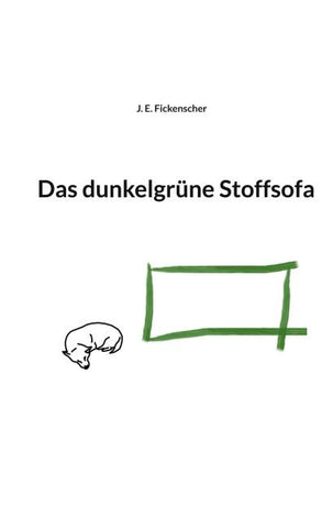 Das dunkelgrüne Stoffsofa