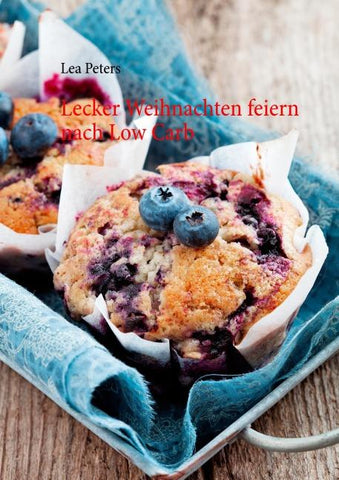 Lecker Weihnachten feiern nach Low Carb