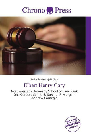 Elbert Henry Gary