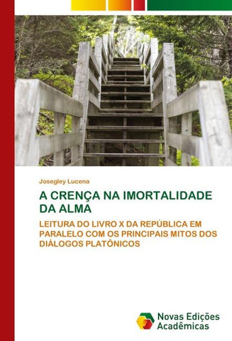 A CRENÇA NA IMORTALIDADE DA ALMA