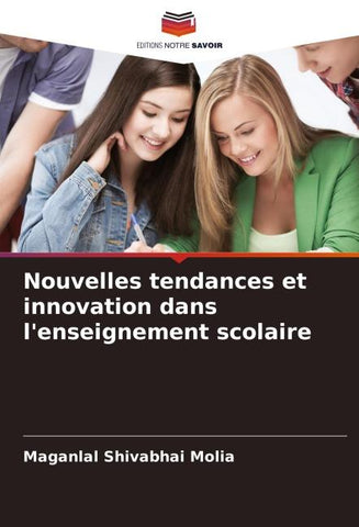 Nouvelles tendances et innovation dans l'enseignement scolaire