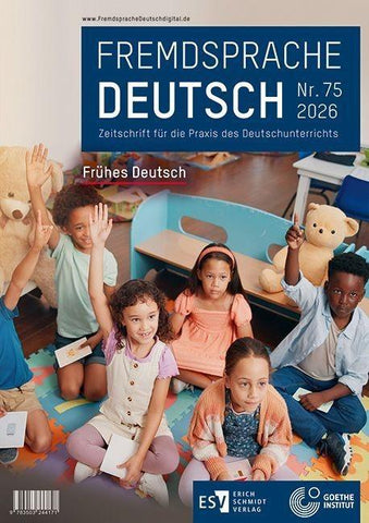 Fremdsprache Deutsch - - Heft 75 (2026): Frühes Deutsch