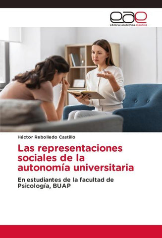 Las representaciones sociales de la autonomía universitaria