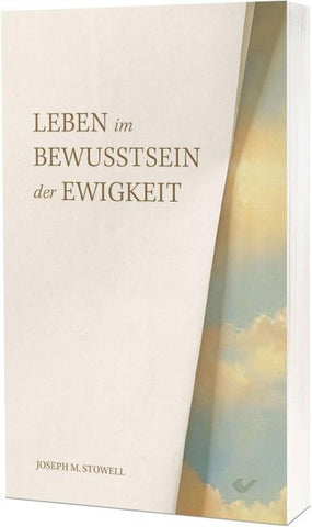 Leben im Bewusstsein der Ewigkeit
