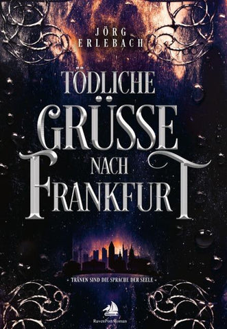 Tödliche Grüße nach Frankfurt