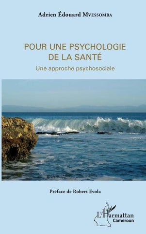 Pour une psychologie de la santé