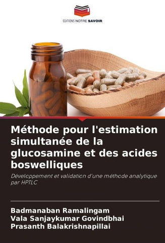 Méthode pour l'estimation simultanée de la glucosamine et des acides boswelliques