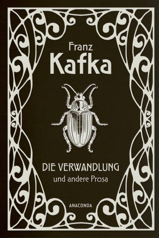 Die Verwandlung und andere Prosa