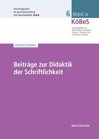Beiträge zur Didaktik der Schriftlichkeit